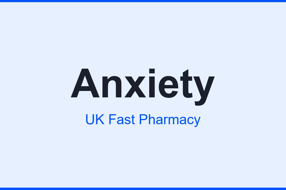 Anxiety